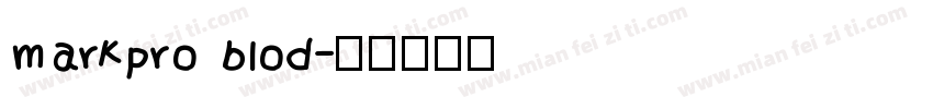 markpro blod字体转换